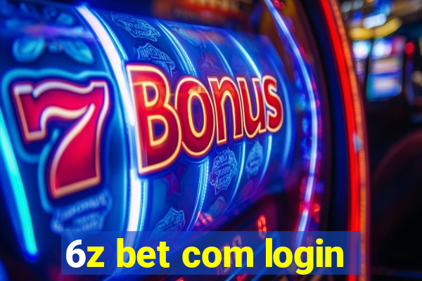 6z bet com login